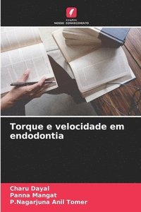 bokomslag Torque e velocidade em endodontia