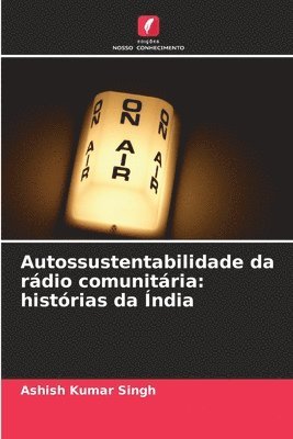Ashish Kumar Singh - Autossustentabilidade da rádio comunitária, Häftad