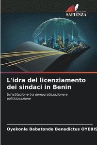 bokomslag L'idra del licenziamento dei sindaci in Benin