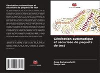 bokomslag Génération automatique et sécurisée de paquets de test