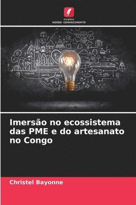 Imersão no ecossistema das PME e do artesanato no Congo