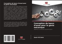 bokomslag Conception de bancs d'essai pour le génie mécanique