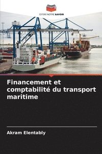 bokomslag Financement et comptabilité du transport maritime
