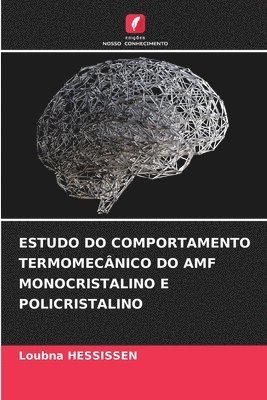 Estudo Do Comportamento Termomecânico Do Amf Monocristalino E Policristalino