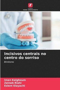 bokomslag Incisivos centrais no centro do sorriso