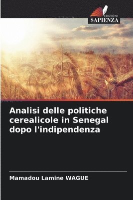 bokomslag Analisi delle politiche cerealicole in Senegal dopo l'indipendenza