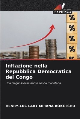 Henry-Luc Laby Mpiana Boketshu, HENRY-LUC LABY MPIANA BOKETSHU - Inflazione nella Repubblica Democratica del Congo, Häftad