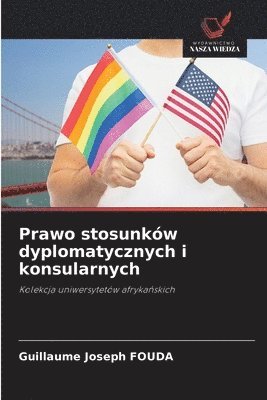 bokomslag Prawo stosunków dyplomatycznych i konsularnych
