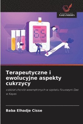 bokomslag Terapeutyczne i ewolucyjne aspekty cukrzycy