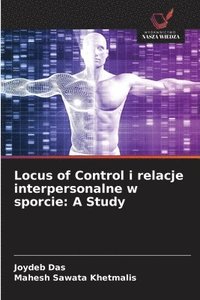 bokomslag Locus of Control i relacje interpersonalne w sporcie