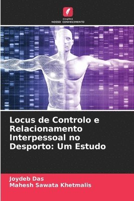 bokomslag Locus de Controlo e Relacionamento Interpessoal no Desporto: Um Estudo