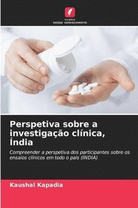 bokomslag Perspetiva sobre a investigação clínica, Índia