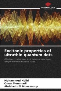 bokomslag Excitonic properties of ultrathin quantum dots