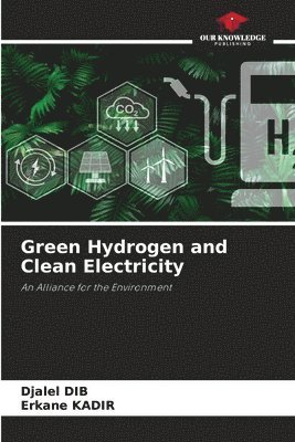 bokomslag Green Hydrogen and Clean Electricity