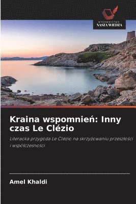 bokomslag Kraina wspomnie¿: Inny czas Le Clézio