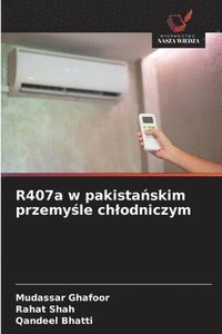bokomslag R407a w pakista?skim przemy?le chlodniczym