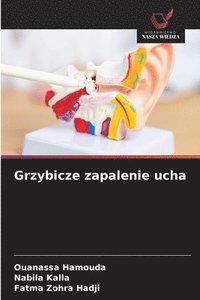 bokomslag Grzybicze zapalenie ucha