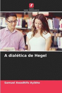 bokomslag A dialética de Hegel