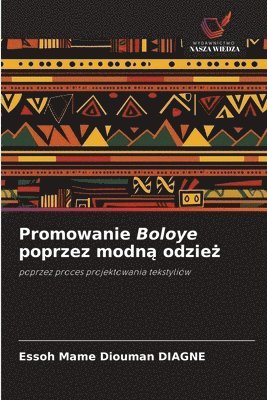 Promowanie Boloye poprzez modną odzież