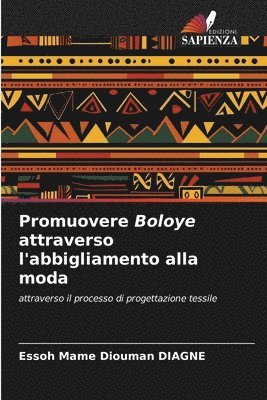 Promuovere Boloye attraverso l'abbigliamento alla moda