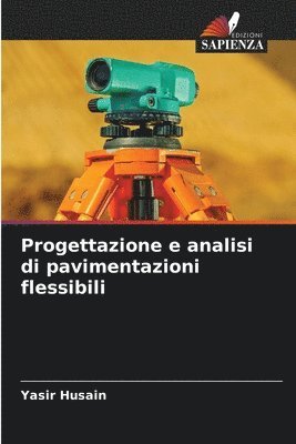 bokomslag Progettazione e analisi di pavimentazioni flessibili