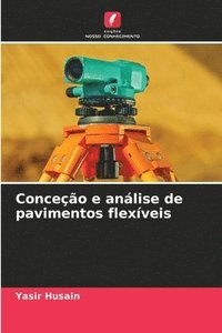 bokomslag Conceção e análise de pavimentos flexíveis