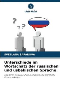 bokomslag Unterschiede im Wortschatz der russischen und usbekischen Sprache