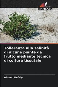 bokomslag Tolleranza alla salinità di alcune piante da frutto mediante tecnica di coltura tissutale