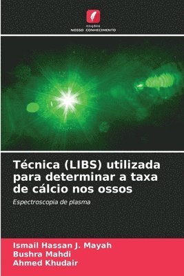 bokomslag Técnica (LIBS) utilizada para determinar a taxa de cálcio nos ossos