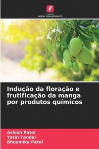 bokomslag Indução da floração e frutificação da manga por produtos químicos