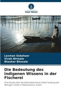 bokomslag Die Bedeutung des indigenen Wissens in der Fischerei