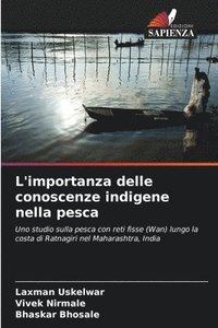 bokomslag L'importanza delle conoscenze indigene nella pesca