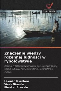 bokomslag Znaczenie wiedzy rdzennej ludno?ci w rybolówstwie
