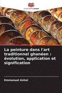 bokomslag peinture dans l'art traditionnel ghanéen