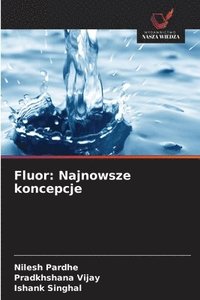 bokomslag Fluor: Najnowsze koncepcje