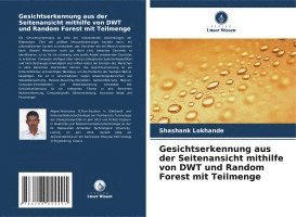 bokomslag Gesichtserkennung aus der Seitenansicht mithilfe von DWT und Random Forest mit Teilmenge