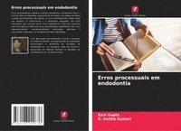 bokomslag Erros processuais em endodontia