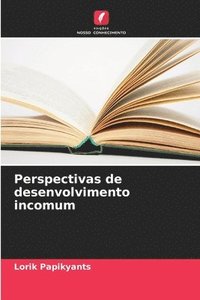 bokomslag Perspectivas de desenvolvimento incomum