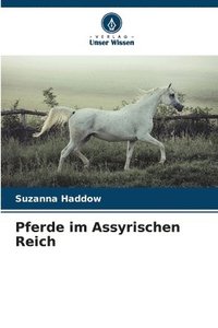 bokomslag Pferde im Assyrischen Reich