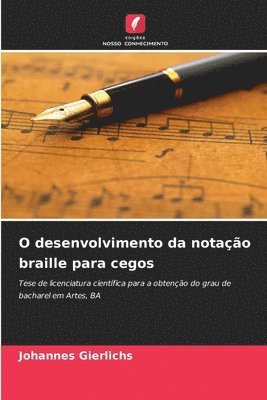 bokomslag O desenvolvimento da notação braille para cegos