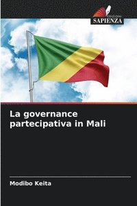 bokomslag La governance partecipativa in Mali