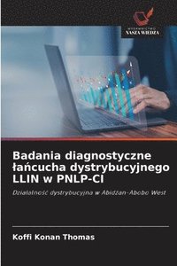 bokomslag Badania diagnostyczne la?cucha dystrybucyjnego LLIN w PNLP-CI