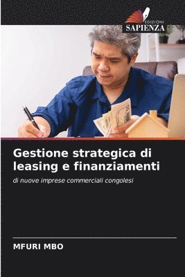 bokomslag Gestione strategica di leasing e finanziamenti