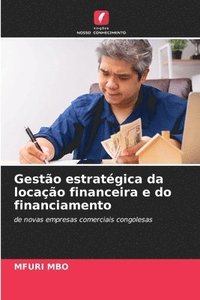 bokomslag Gestão estratégica da locação financeira e do financiamento