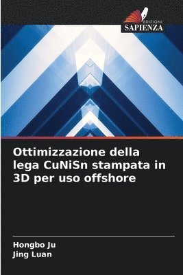 bokomslag Ottimizzazione della lega CuNiSn stampata in 3D per uso offshore