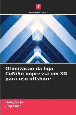 bokomslag Otimização da liga CuNiSn impressa em 3D para uso offshore