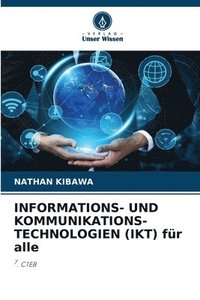 bokomslag INFORMATIONS- UND KOMMUNIKATIONS-TECHNOLOGIEN (IKT) für alle