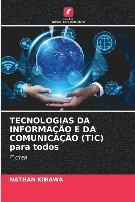 TECNOLOGIAS DA INFORMAÇÃO E DA COMUNICAÇÃO (TIC) para todos