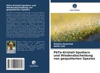 bokomslag PbTe-Kristall-Sputtern und Wiederabscheidung von gesputterten Spezies