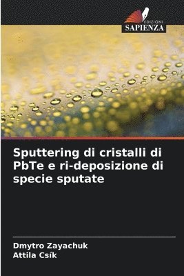 bokomslag Sputtering di cristalli di PbTe e ri-deposizione di specie sputate